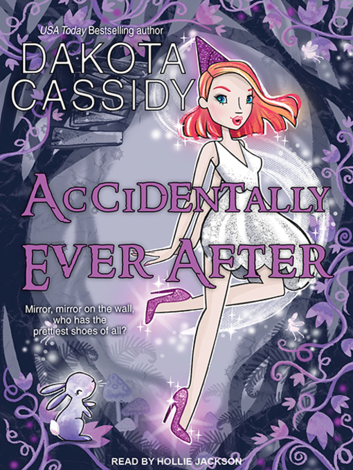 Title details for Accidentally Ever After by Dakota Cassidy - Wait list
